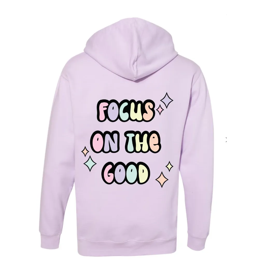 Focus on the good hoodie