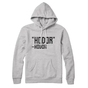 Hodor Hoodie