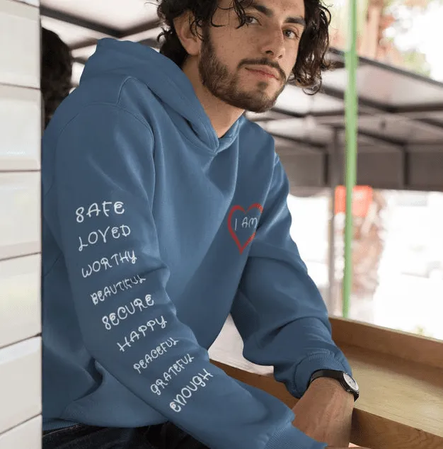 I AM HEART Affirmations Inspirational Positive Self-Love Hoodie Men