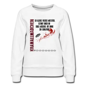 Krawallmädchen - Frauen Premium Pullover