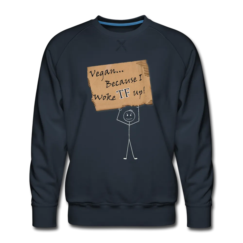 Men’s Woke TF Up Premium Sweatshirt