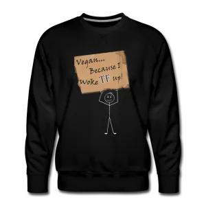 Men’s Woke TF Up Premium Sweatshirt