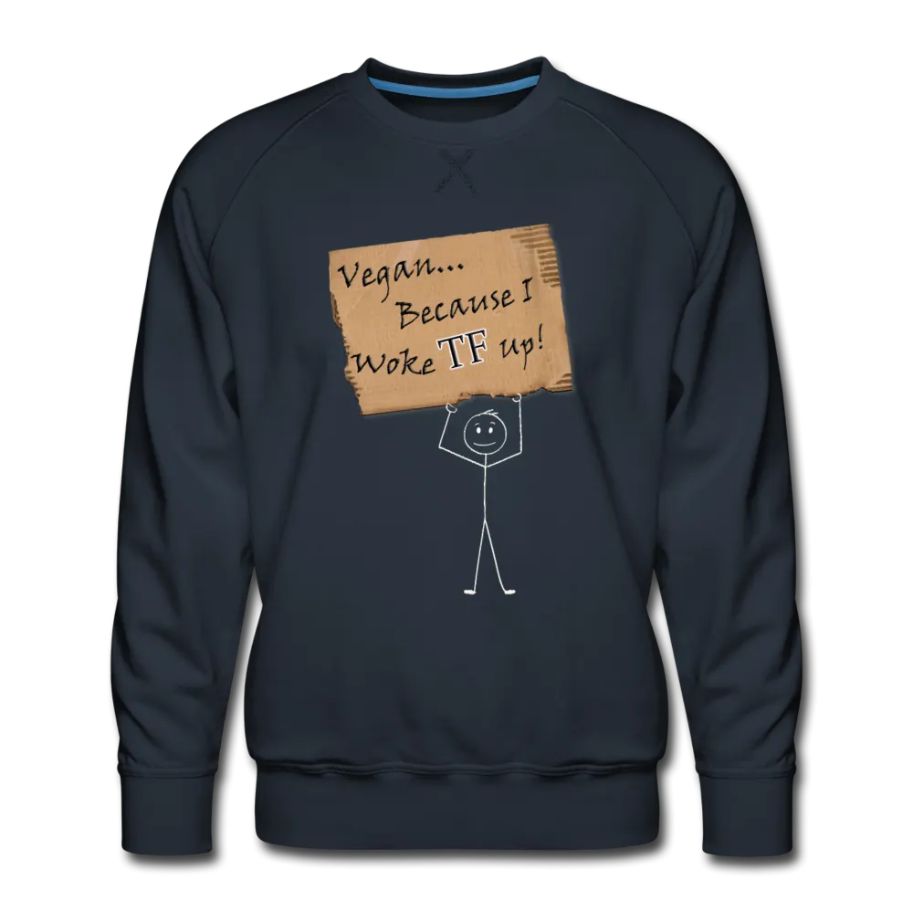 Men’s Woke TF Up Premium Sweatshirt