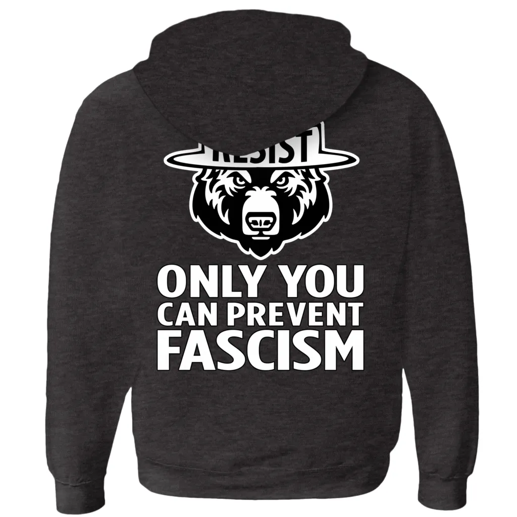 Only You Can Prevent Fascism - With RESIST Bear - Hoodies (Zip-up)