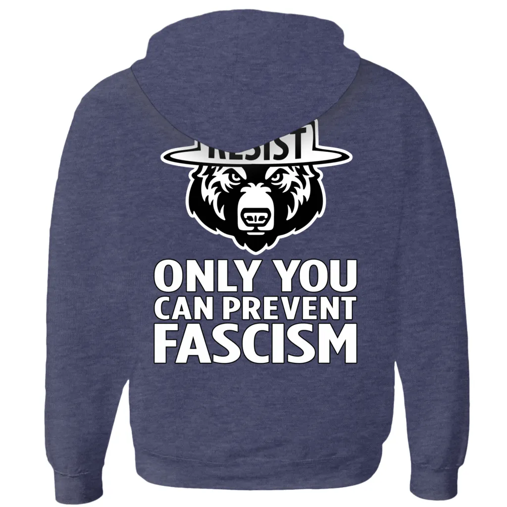 Only You Can Prevent Fascism - With RESIST Bear - Hoodies (Zip-up)