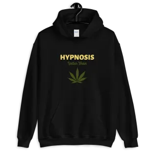 "HYPNOSIS Better than..." Funny Unisex Hoodie
