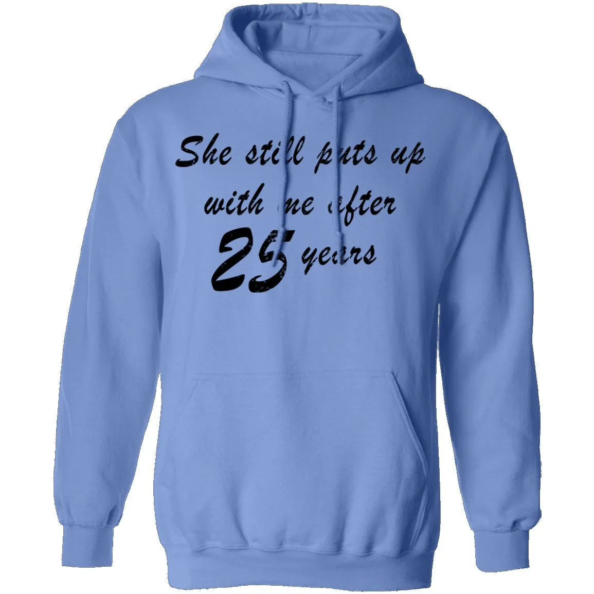 She Still Puts Up With Me After 25 Years T-Shirt