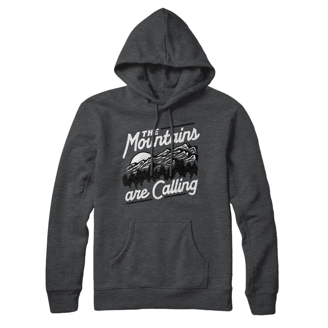 The Mountains Are Calling Hoodie