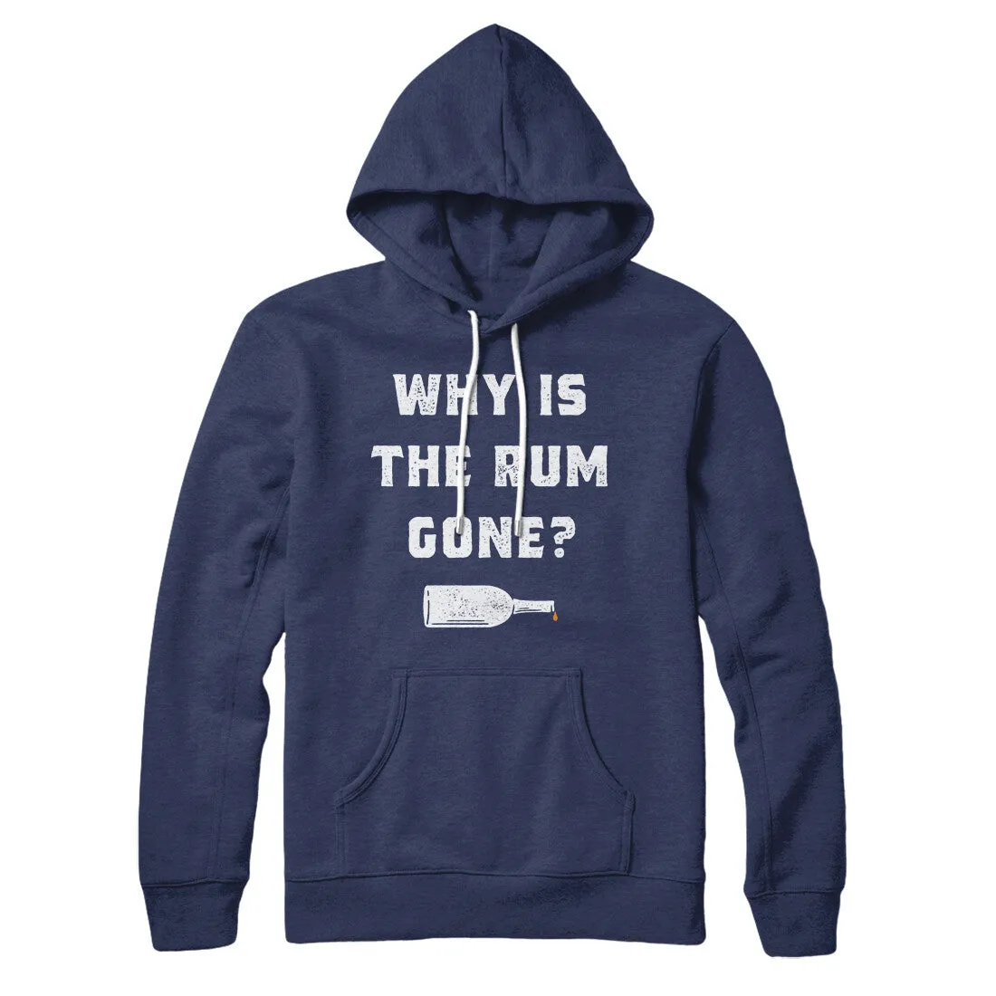 Why Is The Rum Gone Hoodie